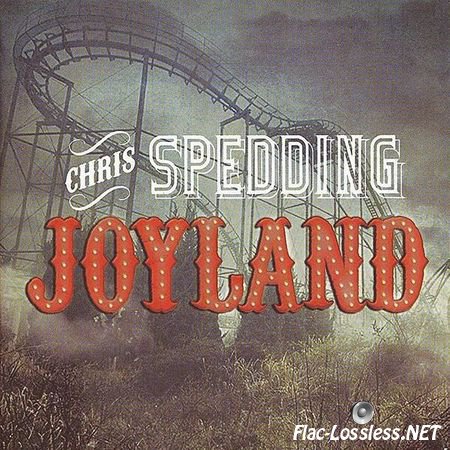 Chris Spedding - Joyland (2015) FLAC (image + .cue)