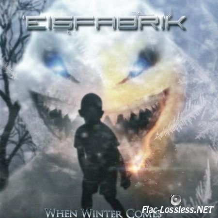 Eisfabrik - When Winter Comes (2015) FLAC (image + .cue)