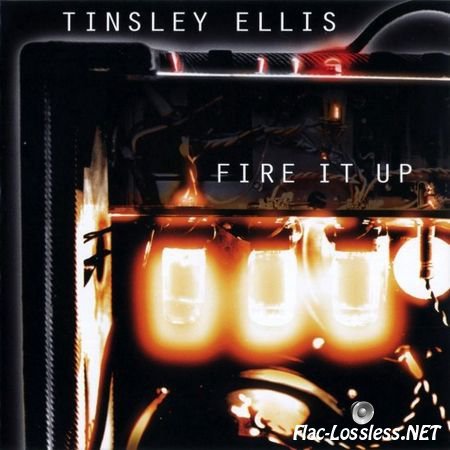Tinsley Ellis - Fire It Up (1997) FLAC