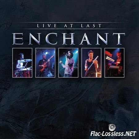 ENCHANT - Live At Last (2004) APE (image+.cue)