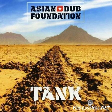 Asian Dub Foundation - Tank (2005) FLAC (tracks + .cue)
