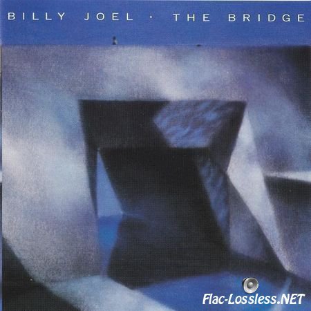 Billy Joel - The Bridge (Japan Blu-specCD) (1986/2009) FLAC (image + .cue)