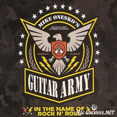 Mike Onesko's Guitar Army - In The Name Of Rock N' Roll (2015) FLAC (image + .cue)