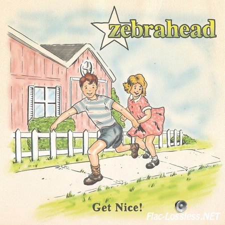 Zebrahead - Get Nice! (2011) FLAC