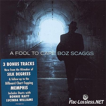 Boz Scaggs - A Fool To Care (2015) FLAC (image + .cue)