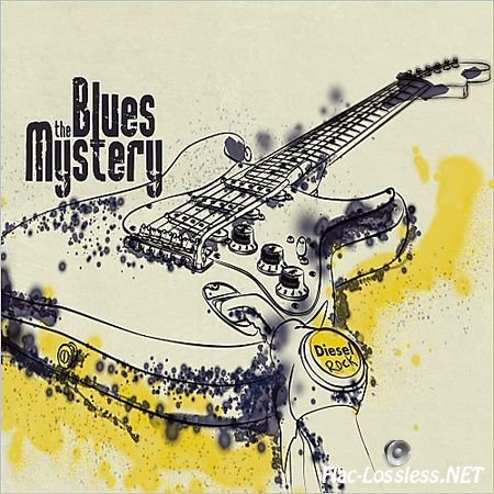 The Blues Mystery - DIESEL ROCK (2015) FLAC
