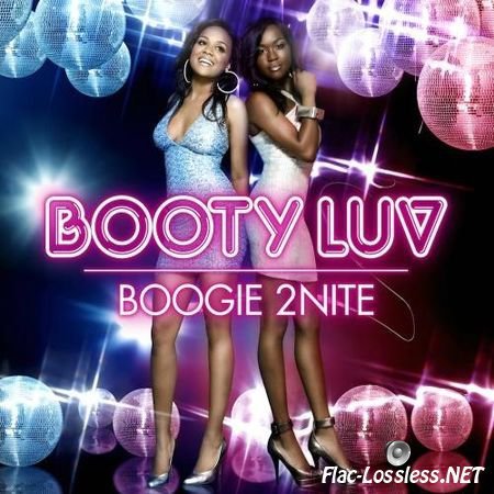 Booty Luv - Boogie 2Nite (2007) APE (image + .cue)