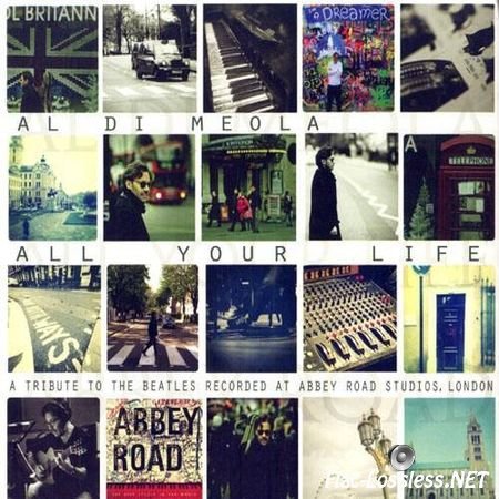 Al Di Meola - All Your Life (2013) FLAC (tracks + .cue)