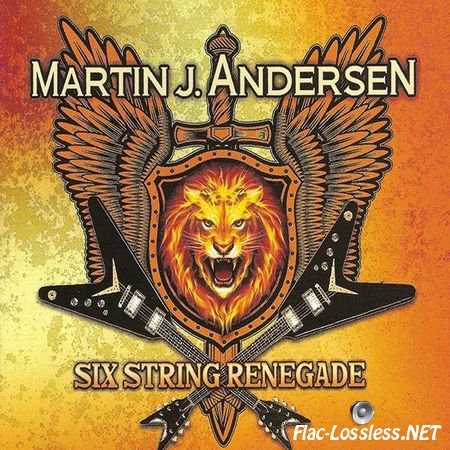 Martin J. Andersen - Six String Renegade (2015) FLAC (image + .cue)