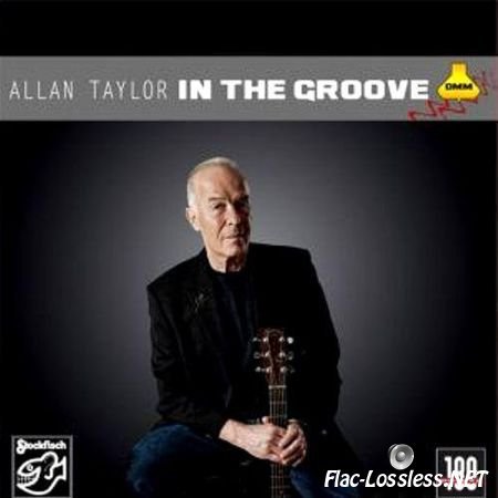 Allan Taylor - In The Groove (2010) (Vinyl) FLAC (tracks)