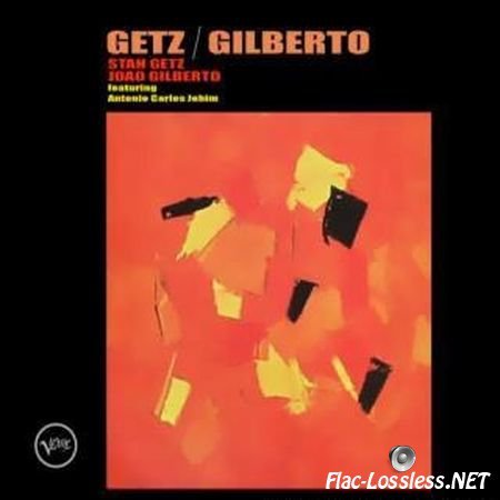 Stan Getz, Joao Gilberto - Getz / Gilberto (1963) FLAC (tracks)