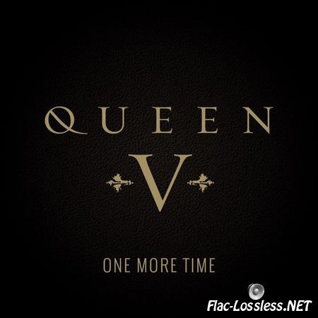 Queen V - One More Time (2015) FLAC
