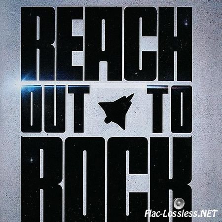 Reach - Reach Out To Rock (2015) FLAC (image + .cue)