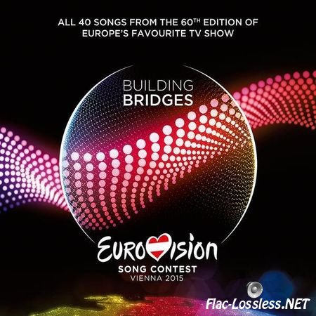 VA - Eurovision Song Contest Vienna 2015 (2015) FLAC (tracks + .cue)