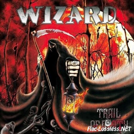 Wizard - Trail Of Death (2013) FLAC (image + .cue)