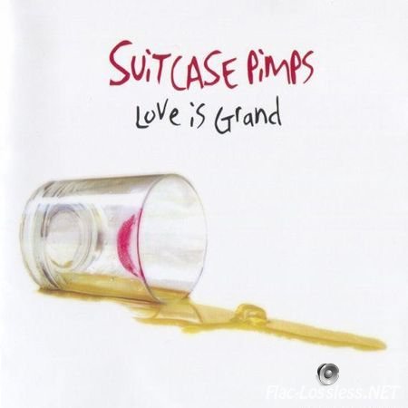 Suitcase Pimps - Love Is Grand (2003) WV (image + .cue)