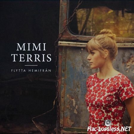 Mimi Terris - Flytta Hemifran (2015) FLAC