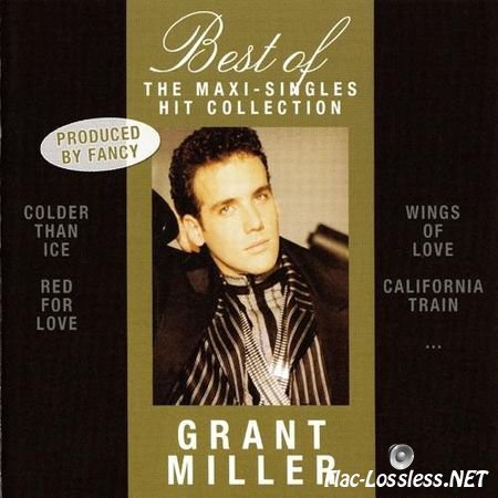 Grant Miller - Best Of - The Maxi - Singles Hit Collection (2010) FLAC (tracks + .cue)