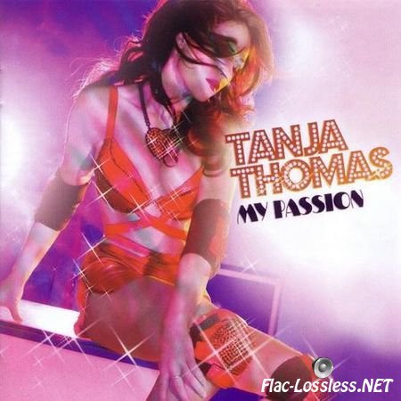 Tanja Thomas - My Passion (2006) FLAC (tracks + .cue)
