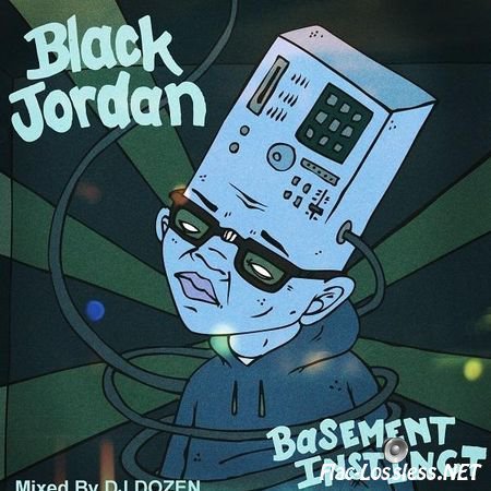 Black Jordan - Basement instinct (2012) FLAC (tracks)