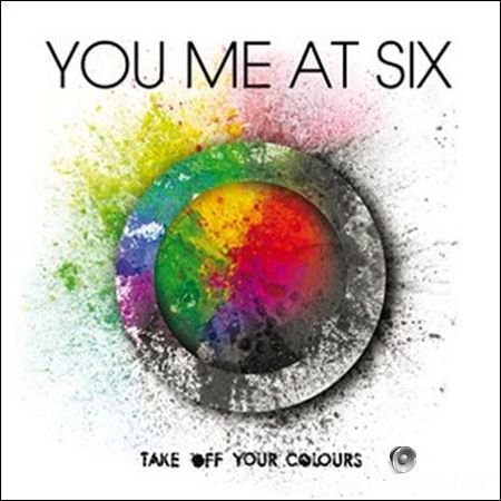 You Me At Six - Take Off Your Colours (2009) FLAC
