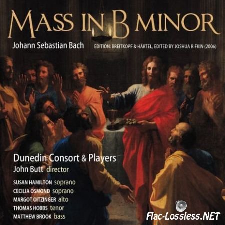 Bach - Mass in B Minor (Breitkopf & Hartel Edition) (2011) FLAC (tracks)