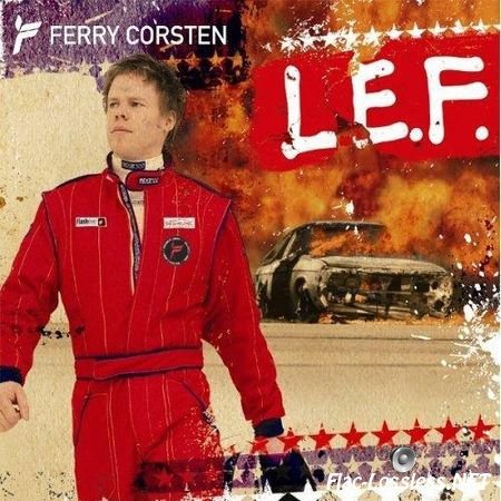 Ferry Corsten - L.E.F. (North America Edition) (2006) FLAC (tracks + .cue)