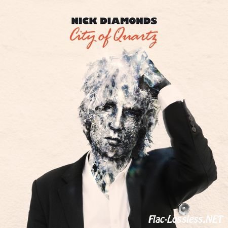 Nick Diamonds - City of Quartz (2015) FLAC (tracks)