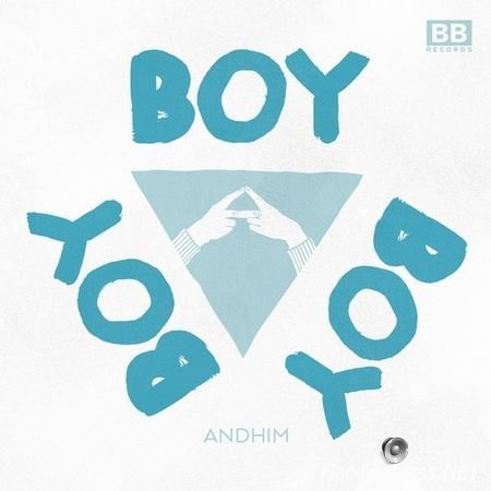 Andhim - Boy Boy Boy (2015) FLAC