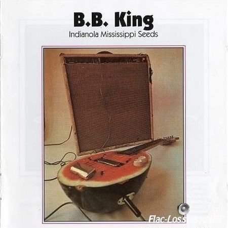 B.B. King - Indianola Mississippi Seeds (1995) FLAC (image + .cue)