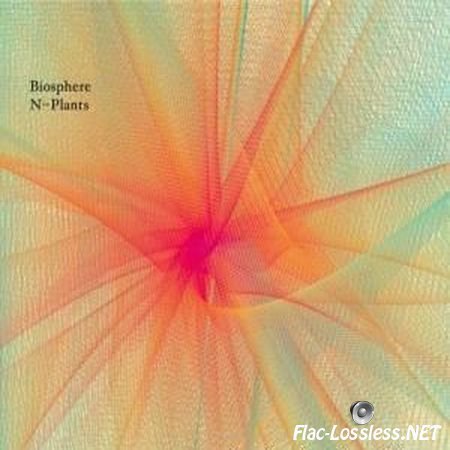 Biosphere - N-Plants (2011) FLAC (tracks + .cue)