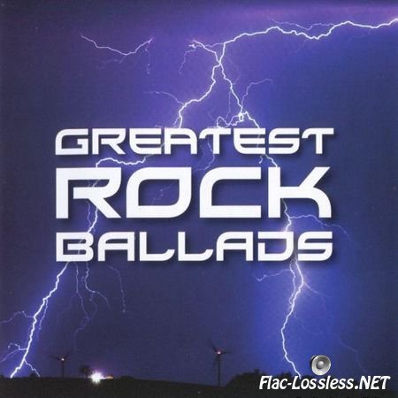 VA - Greatest Rock Ballads (2015) WV (image + .cue)
