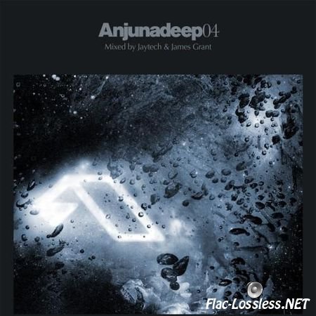 VA - Anjunadeep 04 Mixed by Jaytech & James Grant (2012) FLAC (tracks + .cue)