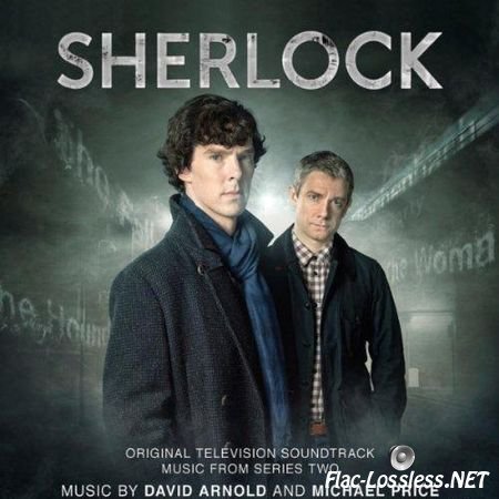 David Arnold & Michael Price - Sherlock - Original Television Soundtrack Music From Series Two (2012) FLAC (tracks + .cue)