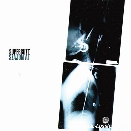 Superbutt - Szajon At (2007) FLAC (tracks + .cue)