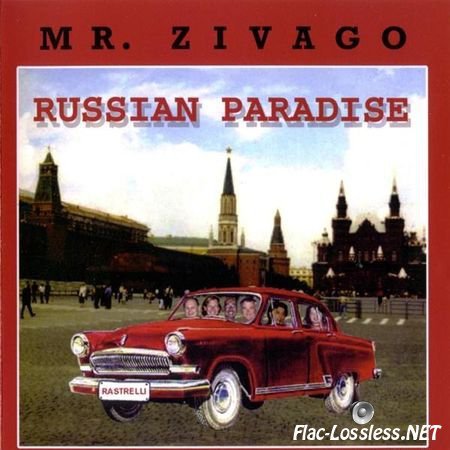 Mr. Zivago - Russian Paradise (2010) FLAC (tracks + .cue)