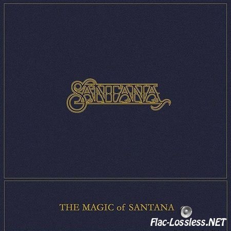 Santana - The Magic of Santana (2015) FLAC (tracks + .cue)