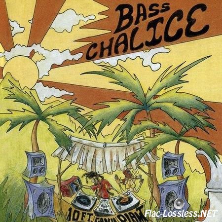 10 Ft. Ganja Plant - Bass Chalice (2005) FLAC (tracks + .cue)