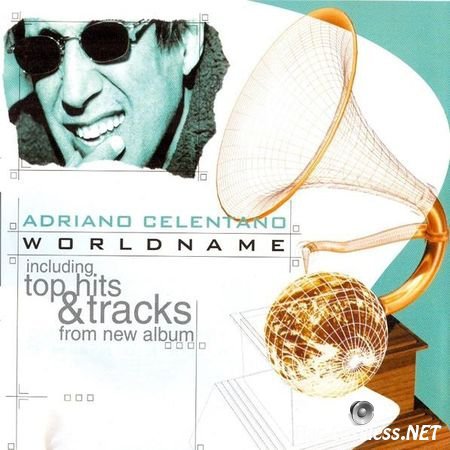 Adriano Celentano - World Name (2003) FLAC (tracks + .cue)