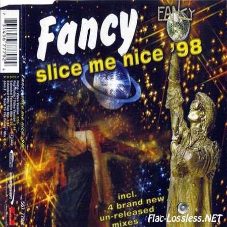 Fancy - Slice Me Nice '98 (1998) FLAC (tracks + .cue)