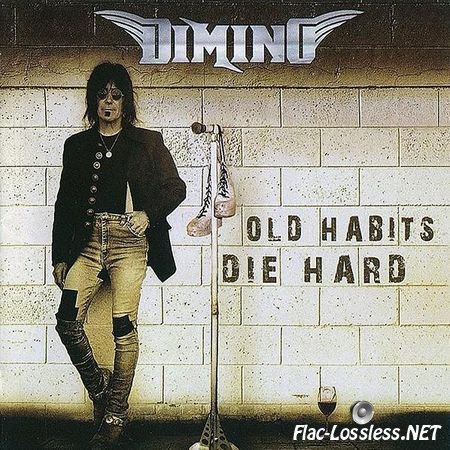 Dimino - Old Habits Die Hard (2015) FLAC (image + .cue)