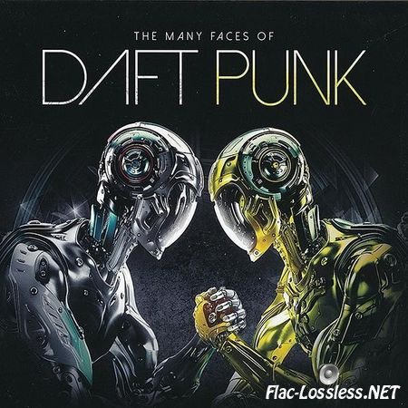 VA - The Many Faces Of Daft Punk - A Journey Through The Inner World Of Daft Punk (2015) FLAC (image + .cue)