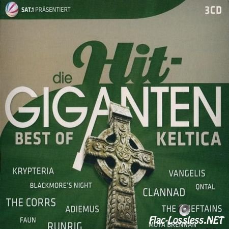 VA - Die Hit-Giganten: Best of Keltica (2015) FLAC (image + .cue)