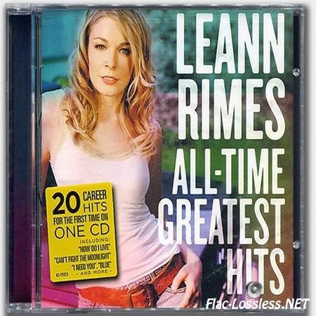 LeAnn Rimes - All-Time Greatest Hits (2015) FLAC (image + .cue)