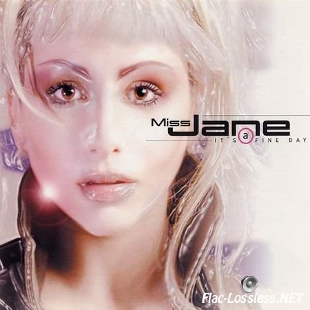 Miss Jane - It's a Fine Day (1999) FLAC (tracks + .cue)