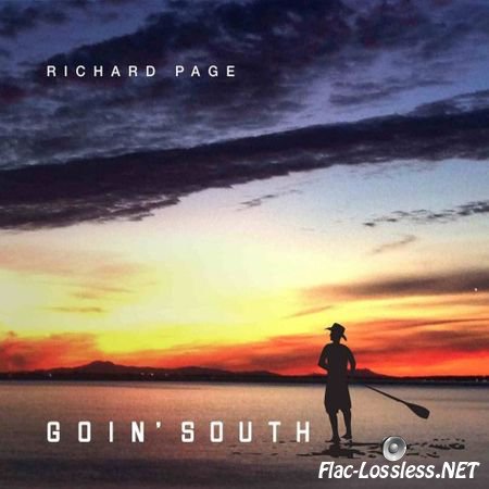 Richard Page (Mr. Mister) - GoinвЂ™ South (2015) FLAC (tracks)