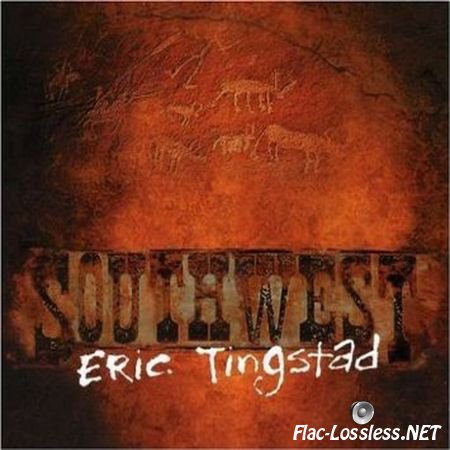 Eric Tingstad - Southwest (2007) FLAC (tracks+.cue)