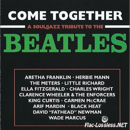 VA - Come Together - A Soul/Jazz Tribute To The Beatles (2005) FLAC (image + .cue)