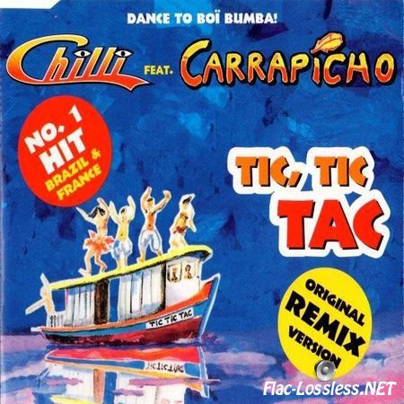Chilli Feat. Carrapicho - Tic, Tic Tac (1997) FLAC (tracks + .cue)