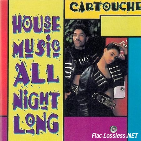 Cartouche - House Music All Night Long (1991) FLAC (image + .cue)